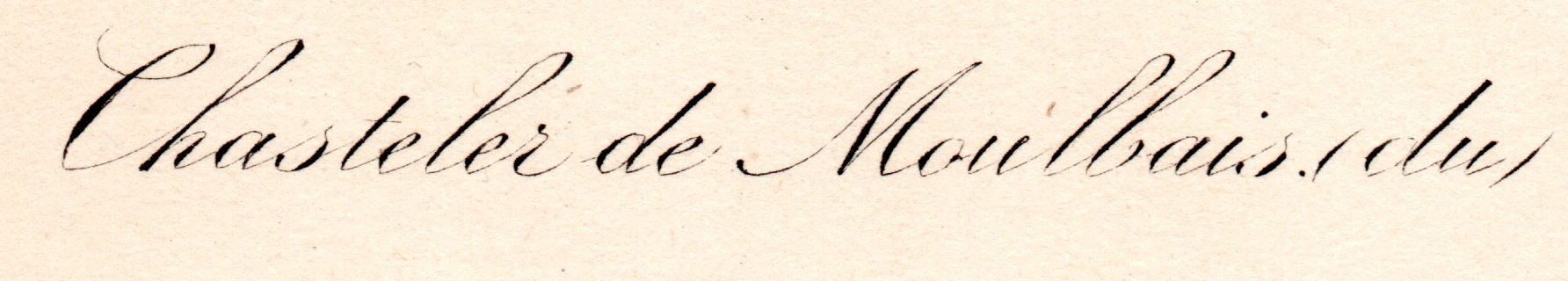 Graphie du nom Moulbais sous les armoiries du Chasteler de Moulbaix
